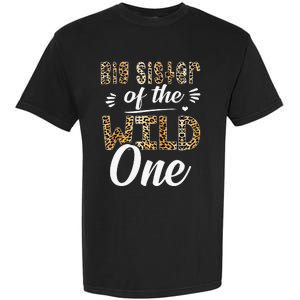 Big Sister Of The Wild One Zoo Themed 1st Birthday Party Garment-Dyed Heavyweight T-Shirt