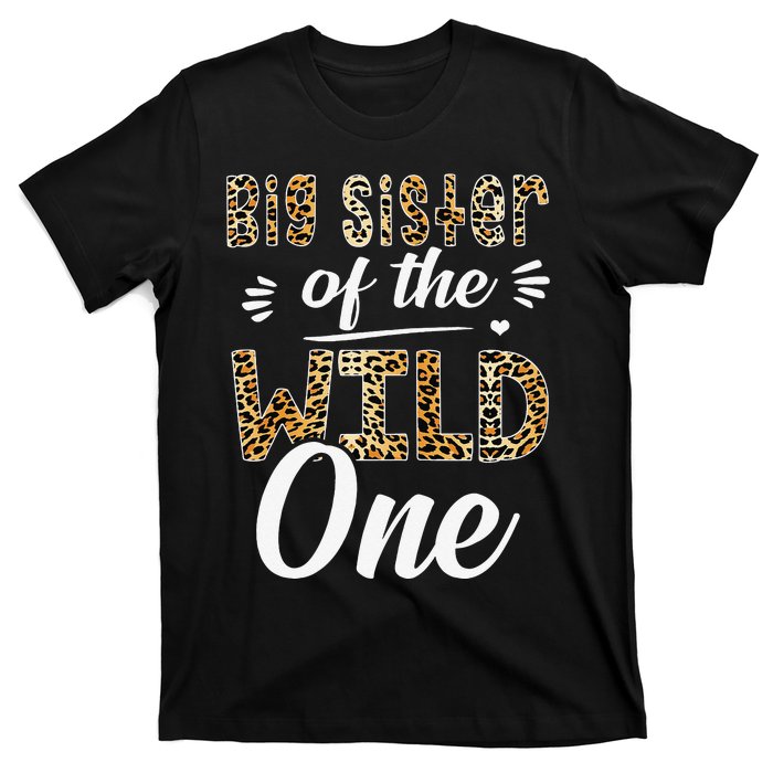 Big Sister Of The Wild One Zoo Themed 1st Birthday Party T-Shirt