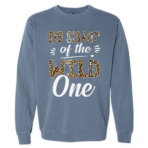 Big Sister Of The Wild One Zoo Themed 1st Birthday Party Garment-Dyed Sweatshirt