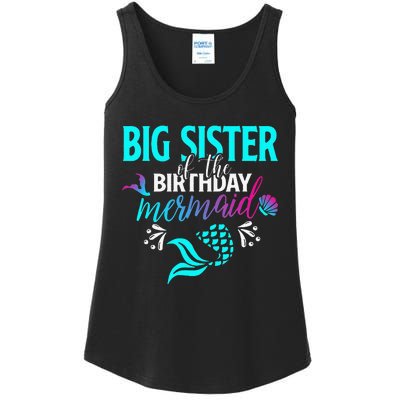 Big Sister Of The Birthday Mermaid Matching Family Ladies Essential Tank