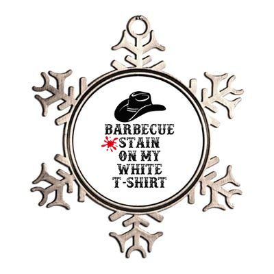 Barbecue Stain On My White Country Western Metallic Star Ornament