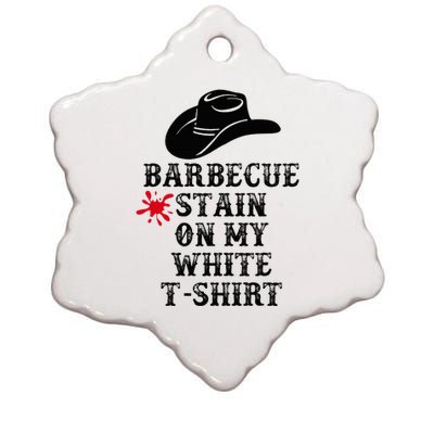 Barbecue Stain On My White Country Western Ceramic Star Ornament