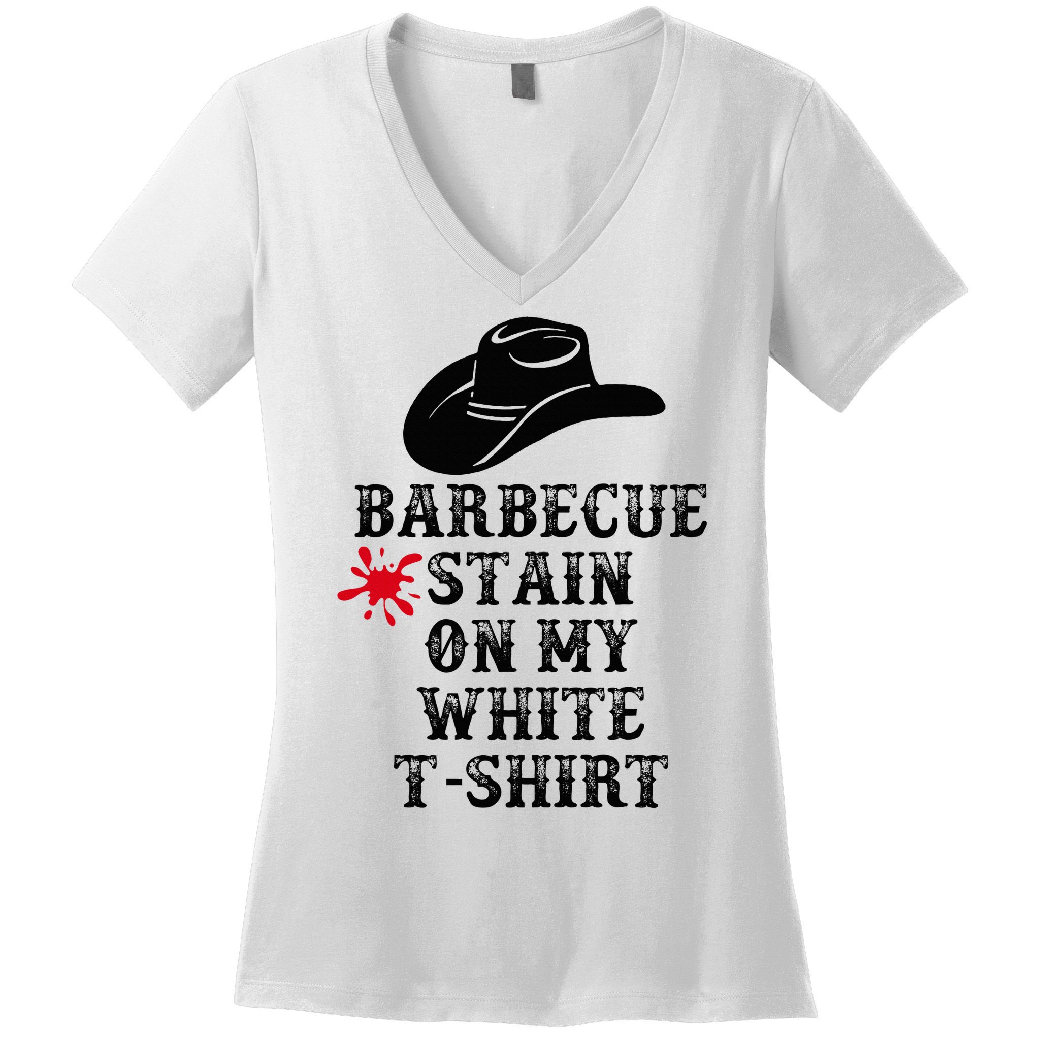 Barbecue Stain On My White Country Western Women's V-Neck T-Shirt