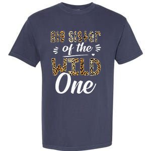 Big Sister Of The Wild One Zoo Themed 1stBirthday Party Garment-Dyed Heavyweight T-Shirt