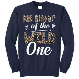 Big Sister Of The Wild One Zoo Themed 1stBirthday Party Tall Sweatshirt