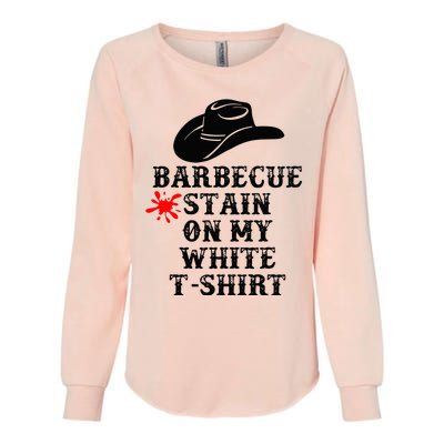 Barbecue Stain On My White Country Western Womens California Wash Sweatshirt