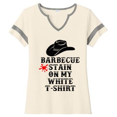 Barbecue Stain On My White Country Western Ladies Halftime Notch Neck Tee