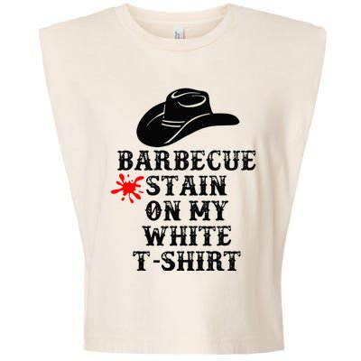 Barbecue Stain On My White Country Western Garment-Dyed Women's Muscle Tee