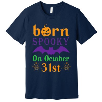 Born Spooky On Halloween October 31 Birthday Party Premium T-Shirt