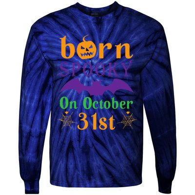 Born Spooky On Halloween October 31 Birthday Party Tie-Dye Long Sleeve Shirt