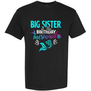 Big Sister Of The Birthday Mermaid Matching Family Garment-Dyed Heavyweight T-Shirt