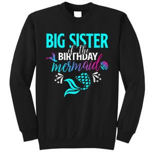 Big Sister Of The Birthday Mermaid Matching Family Sweatshirt