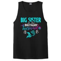 Big Sister Of The Birthday Mermaid Matching Family PosiCharge Competitor Tank