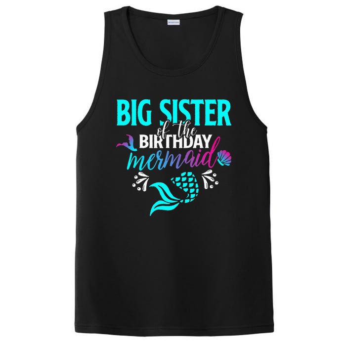 Big Sister Of The Birthday Mermaid Matching Family PosiCharge Competitor Tank