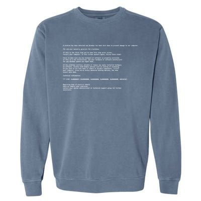 BSOD Computer Error Blue Screen Of Death Garment-Dyed Sweatshirt