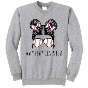 Baseball Sister Proud Sister Messy Bun Baseball Sunglasses Tall Sweatshirt