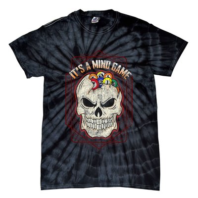 Billiards Skull Pool Balls ItS A Mind Game Tie-Dye T-Shirt