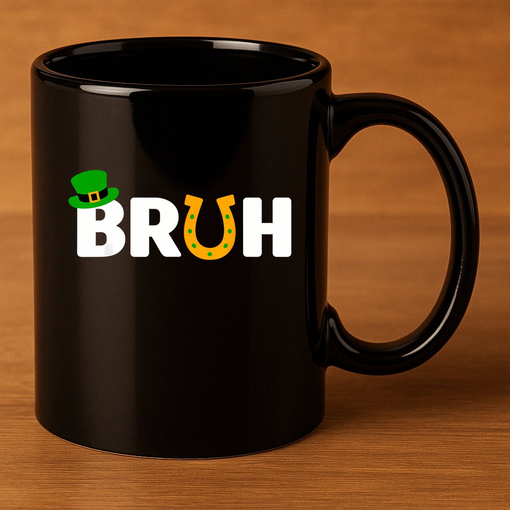 Bruh St Patricks Day Boy St Patricks Day Funny 11oz C Handle Ceramic Mug