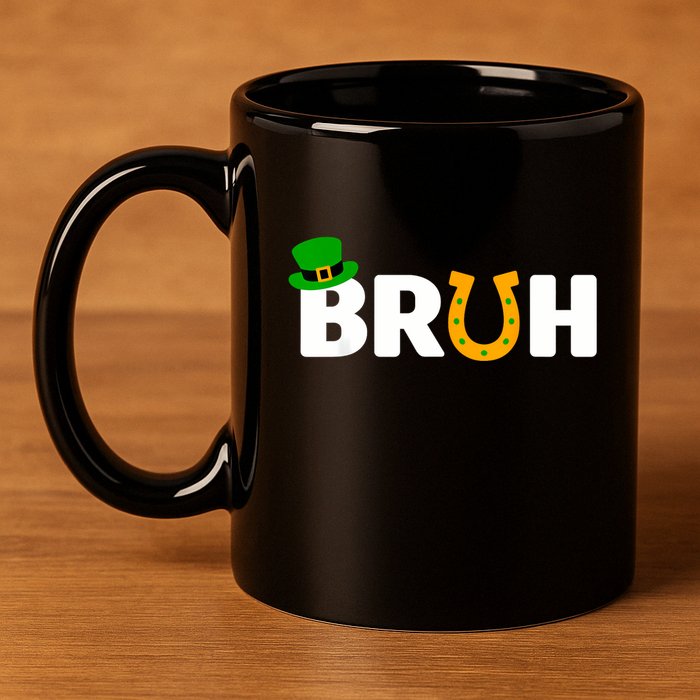 Bruh St Patricks Day Boy St Patricks Day Funny 11oz C Handle Ceramic Mug