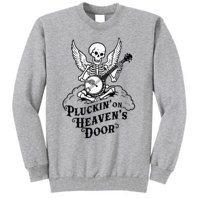 Banjo Skeleton Pluckin On Heavens Door Country Bluegrass Tall Sweatshirt