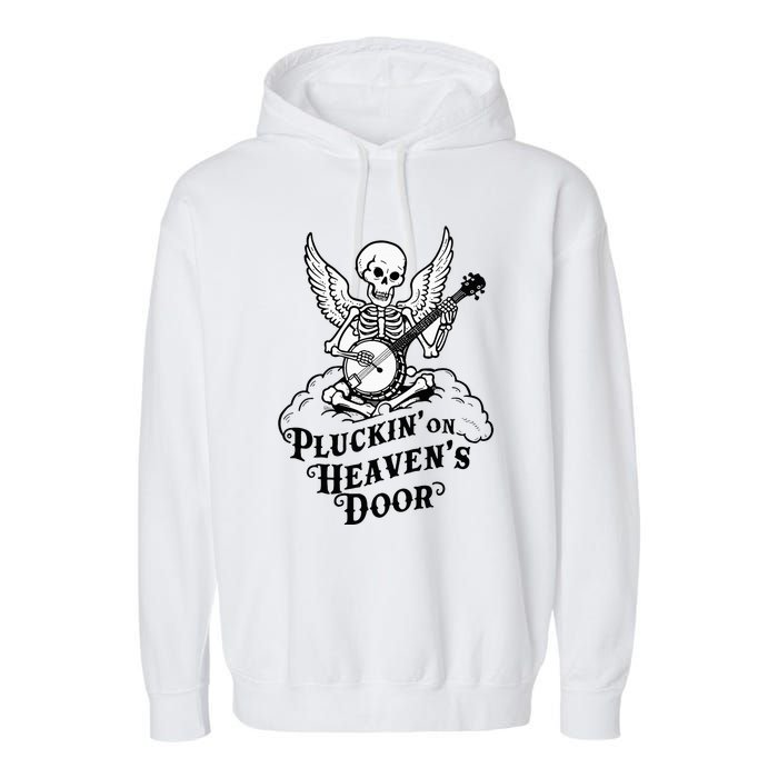 Banjo Skeleton Pluckin On Heavens Door Country Bluegrass Garment-Dyed Fleece Hoodie