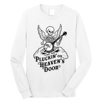 Banjo Skeleton Pluckin On Heavens Door Country Bluegrass Long Sleeve Shirt