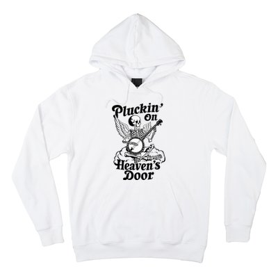 Banjo Skeleton Pluckin On Heavens Door Country Bluegrass Hoodie