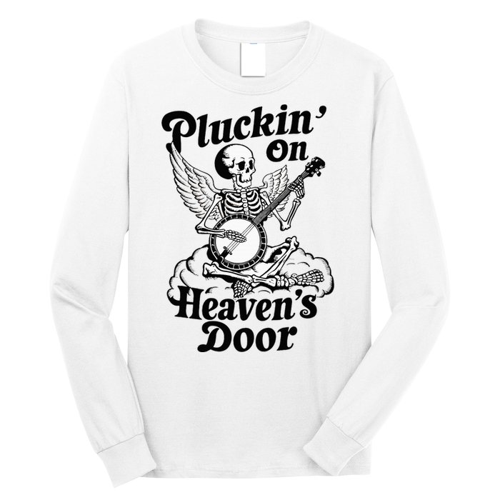 Banjo Skeleton Pluckin On Heavens Door Country Bluegrass Long Sleeve Shirt