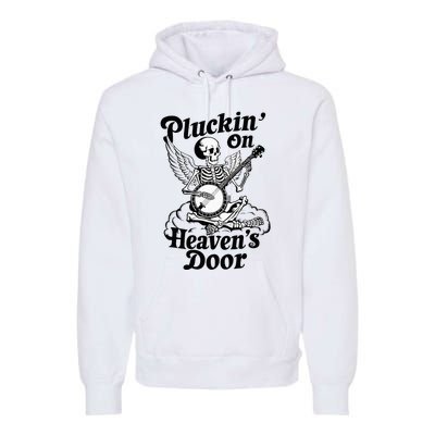 Banjo Skeleton Pluckin On Heavens Door Country Bluegrass Premium Hoodie