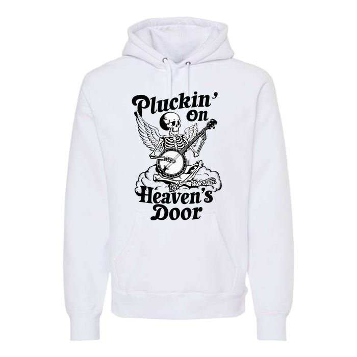 Banjo Skeleton Pluckin On Heavens Door Country Bluegrass Premium Hoodie