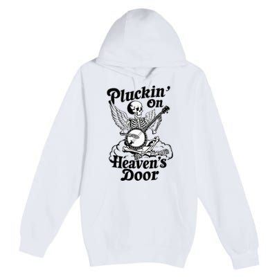 Banjo Skeleton Pluckin On Heavens Door Country Bluegrass Premium Pullover Hoodie