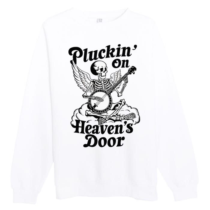 Banjo Skeleton Pluckin On Heavens Door Country Bluegrass Premium Crewneck Sweatshirt