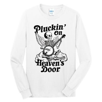 Banjo Skeleton Pluckin On Heavens Door Country Bluegrass Tall Long Sleeve T-Shirt