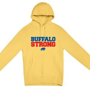 Buffalo Strong Pray For Buffalo Community Strength Premium Pullover Hoodie