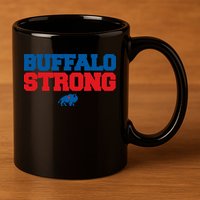 Buffalo Strong Pray For Buffalo Community Strength 11oz C Handle Ceramic Mug