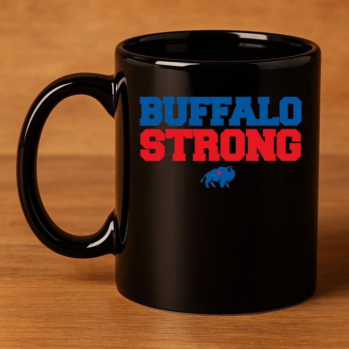 Buffalo Strong Pray For Buffalo Community Strength 11oz C Handle Ceramic Mug