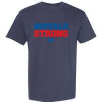 Buffalo Strong Pray For Buffalo Community Strength Garment-Dyed Heavyweight T-Shirt