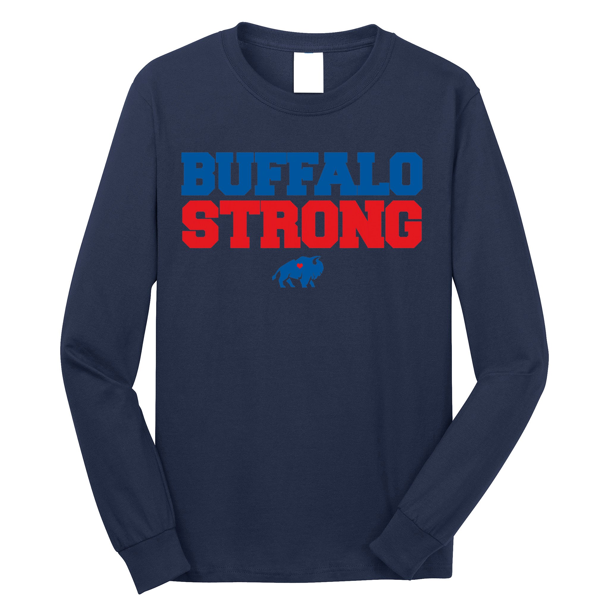 Buffalo Strong Pray For Buffalo Community Strength Long Sleeve Shirt