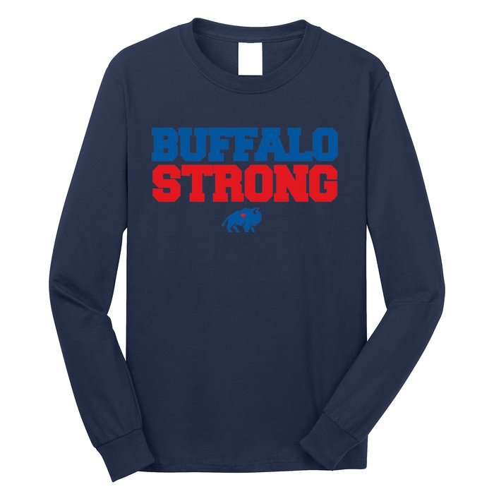 Buffalo Strong Pray For Buffalo Community Strength Long Sleeve Shirt