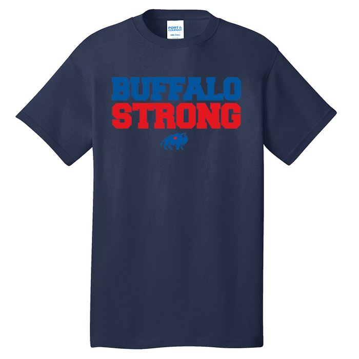 Buffalo Strong Pray For Buffalo Community Strength Tall T-Shirt