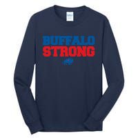 Buffalo Strong Pray For Buffalo Community Strength Tall Long Sleeve T-Shirt