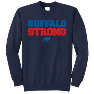 Buffalo Strong Pray For Buffalo Community Strength Tall Sweatshirt