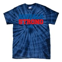 Buffalo Strong Pray For Buffalo Community Strength Tie-Dye T-Shirt