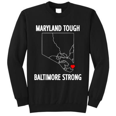 Baltimore Strong Pray For Baltimore Tall Sweatshirt