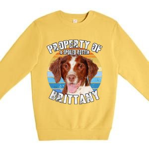 Brittany Spaniel Property Of Cute Dog Premium Crewneck Sweatshirt