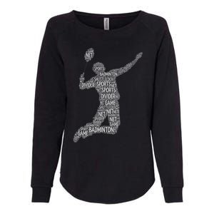 Badminton Shuttlecock Player Meaningful Gift Womens California Wash Sweatshirt