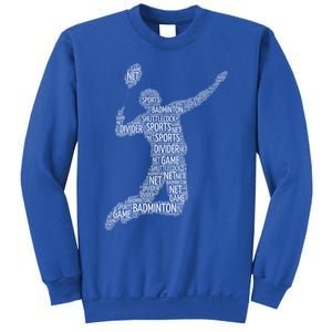 Badminton Shuttlecock Player Meaningful Gift Sweatshirt