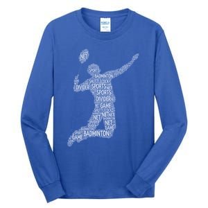 Badminton Shuttlecock Player Meaningful Gift Tall Long Sleeve T-Shirt