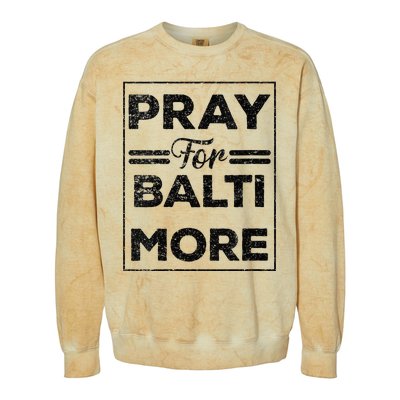 Baltimore Strong Pray For Baltimore Praying For Baltimore Colorblast Crewneck Sweatshirt