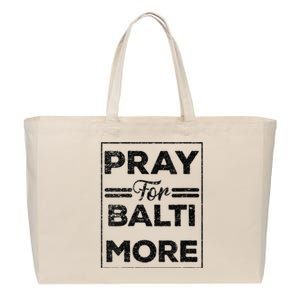 Baltimore Strong Pray For Baltimore Praying For Baltimore Cotton Canvas Jumbo Tote